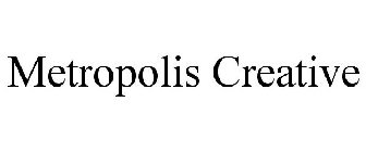 METROPOLIS CREATIVE