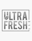 ULTRA FRESH LLC