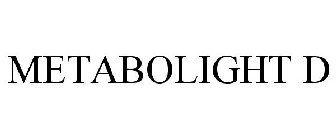 METABOLIGHT D