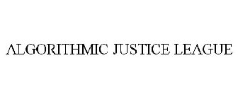 ALGORITHMIC JUSTICE LEAGUE