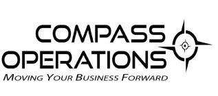 COMPASS OPERATIONS MOVING YOUR BUSINESS FORWARD