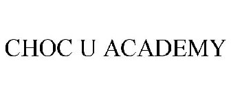 CHOC U ACADEMY