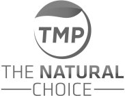 TMP THE NATURAL CHOICE