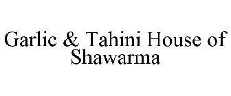 GARLIC & TAHINI HOUSE OF SHAWARMA