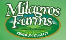 MILAGROS FARMS