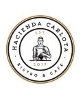 HACIENDA CARLOTA BISTRO & CAFE EST 2017