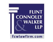 FLINT CONNOLLY & WALKER LLP FCWLAWFIRM.COM