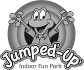 JUMPED'-UP' INDOOR FUN PARK
