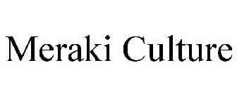 MERAKI CULTURE