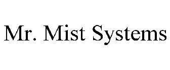 MR. MIST SYSTEMS