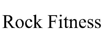 ROCK FITNESS