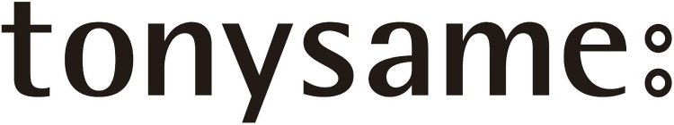 TONYSAME