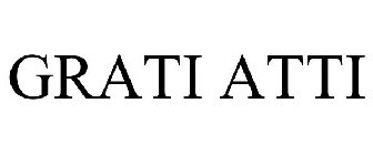 GRATI ATTI