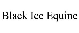 BLACK ICE EQUINE