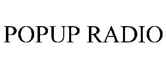 POPUP RADIO