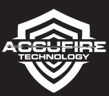 ACCUFIRE TECHNOLOGY