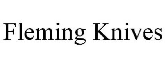 FLEMING KNIVES