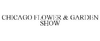 CHICAGO FLOWER & GARDEN SHOW