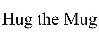 HUG THE MUG