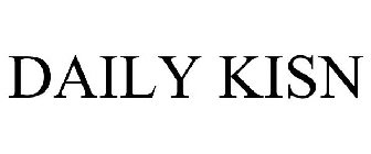 DAILY KISN