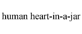 HUMAN HEART-IN-A-JAR