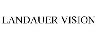 LANDAUER VISION