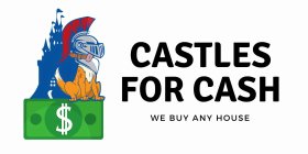 CASTLES FOR CASH
