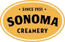 SONOMA CREAMERY ·SINCE 1931·