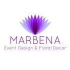 MARBENA EVENT DESIGN & FLORAL DÉCOR