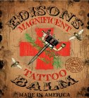 EDISONS MAGNIFICENT TATTOO BALM MADE IN AMERICA