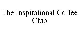 THE INSPIRATIONAL COFFEE CLUB