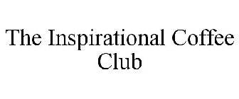 THE INSPIRATIONAL COFFEE CLUB