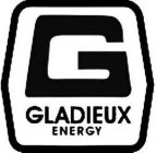 G GLADIEUX ENERGY