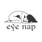 EYE NAP