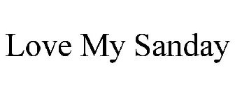 LOVE MY SANDAY