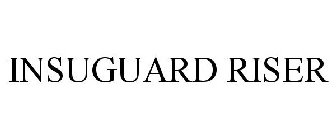 INSUGUARD RISER