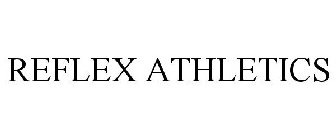 REFLEX ATHLETICS