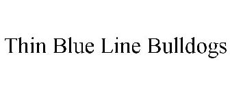 THIN BLUE LINE BULLDOGS