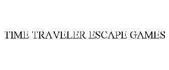 TIME TRAVELER ESCAPE GAMES