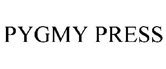 PYGMY PRESS