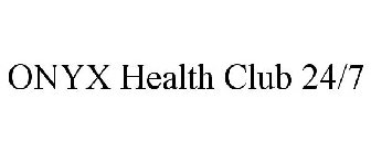 ONYX HEALTH CLUB 24/7