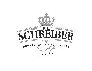 R.L. SCHREIBER PURVEYORS OF FINE FLAVORS R.L. SCHREIBER AND FAMILY SINCE 1968