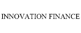INNOVATION FINANCE