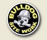 BULLDOG SITE WORK