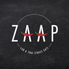 ZAAP LAO & THAI STREET EATS