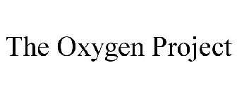 THE OXYGEN PROJECT