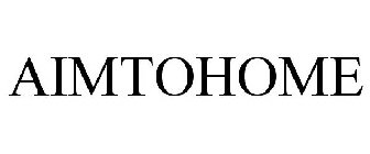 AIMTOHOME