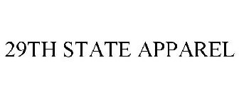 29TH STATE APPAREL
