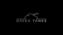 DAVES TANKS