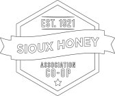 EST. 1921 SIOUX HONEY ASSOCIATION CO-OP